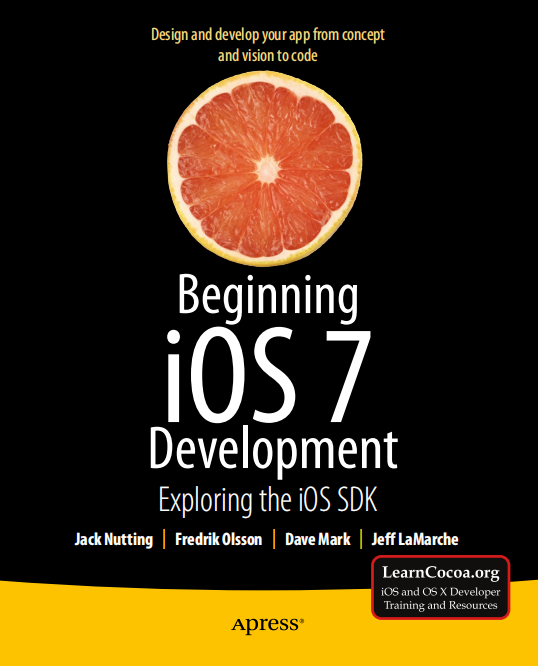 Beginning iOS 7 Development: Exploring the iOS SDK 英文PDF